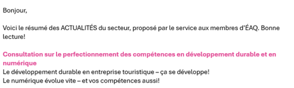 Capture d’écran d’un courriel de résumé de l’actualité touristique, envoyé par Événements Attractions Québec à ses membres.